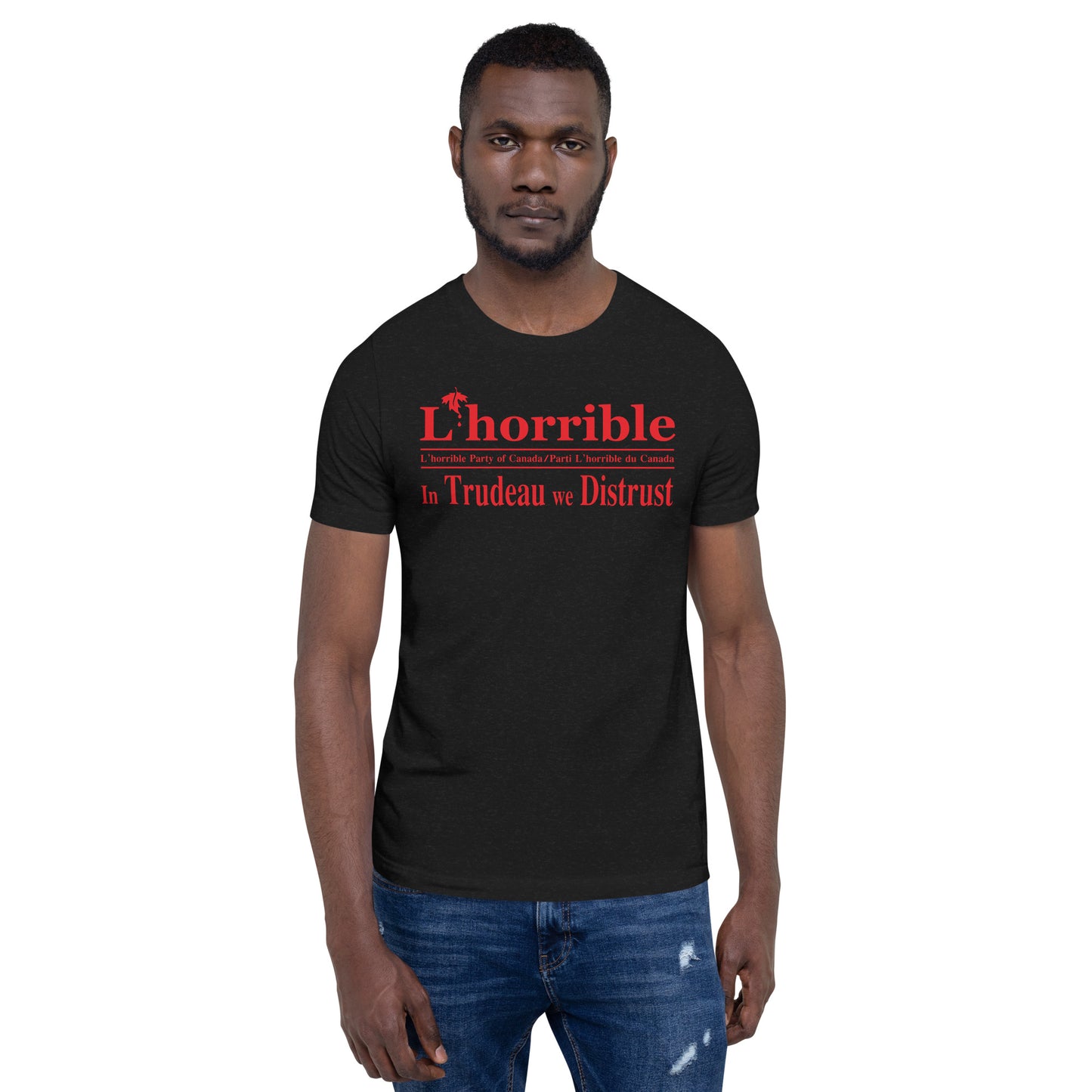 l'horrible party of canada - unisex tee