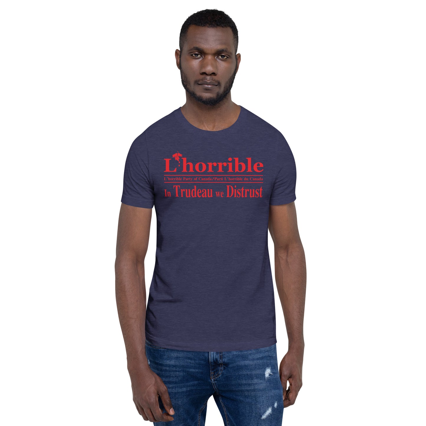 l'horrible party of canada - unisex tee